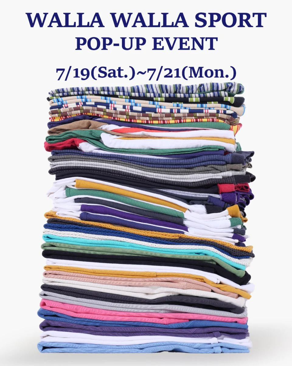 WALLA WALLA SPORT POP-UP 開催のお知らせ 7/19-7/21 - 株式会社